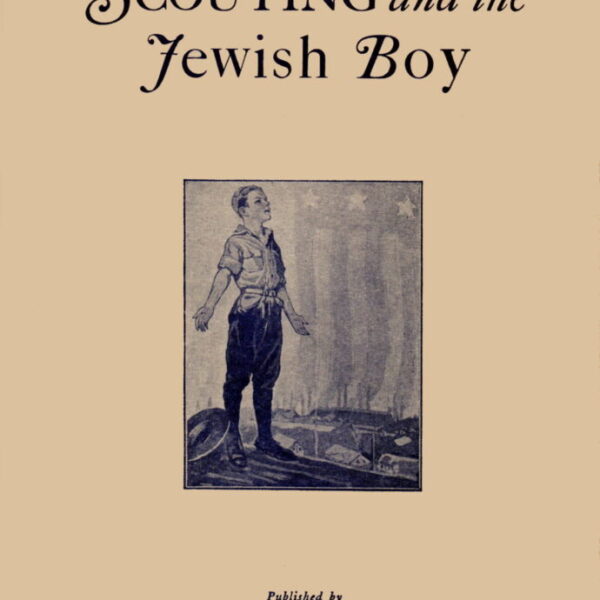 Scouting and the Jewish Boy - 1st. ed. 1928 Digital Download